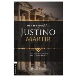 Lo Mejor de Justino Mártir