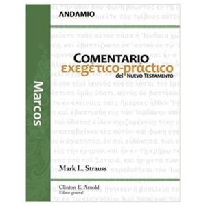 Comentario Exegético Practico Marcos