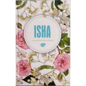 Biblia TLA ISHA Rosas. TD. Biblia de estudio para mujer.