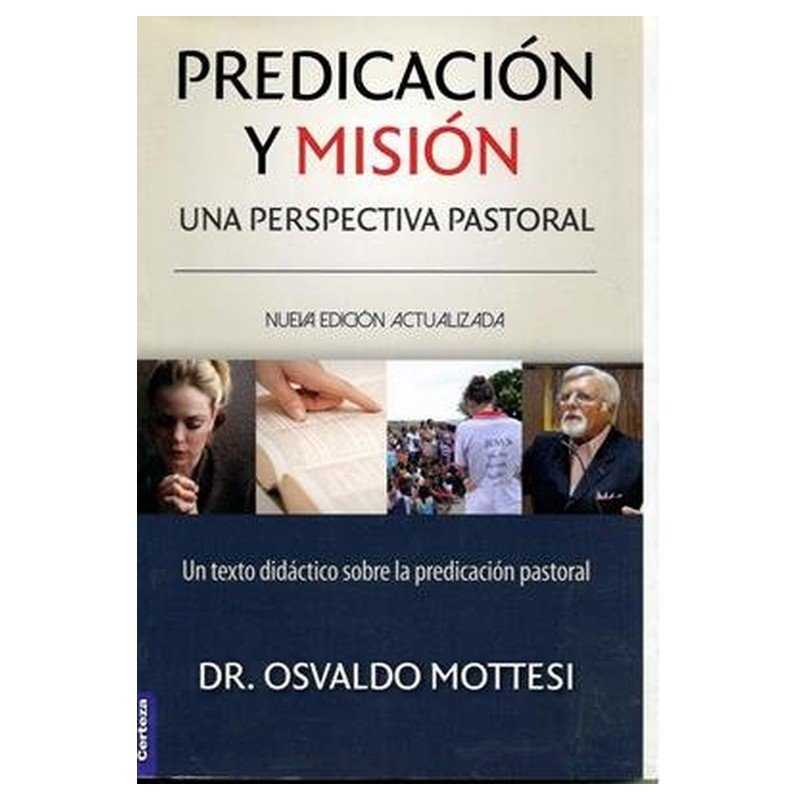 Predicación y Misión una Perspectiva Pastoral 1 Predicación y Misión una Perspectiva Pastoral
