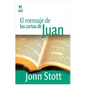 Mensaje de las Cartas de Juan / Libro