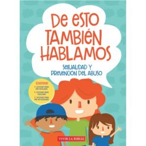 De Esto También Hablamos/Sexualidad Y Prevención Del Abuso