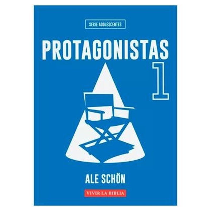 Protagonistas 1/ Vivir La Biblia 1 Protagonistas 1/ Vivir La Biblia
