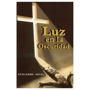 Libro Luz En La Oscuridad, Guillermo Novoa