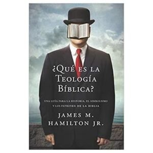 Que Es La Teologia Biblica