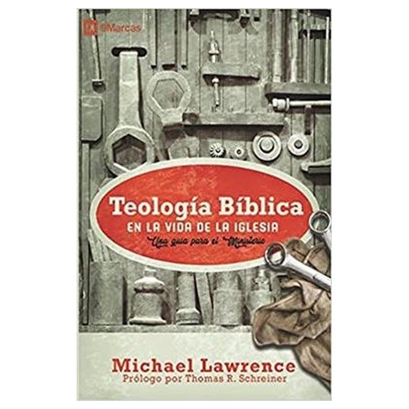 Teologia Biblica En La Vida De La Iglesia 1 Teologia Biblica En La Vida De La Iglesia