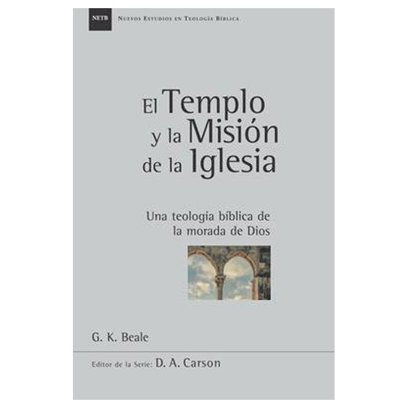 Templo Y La Mision De La Iglesia 1 Templo Y La Mision De La Iglesia