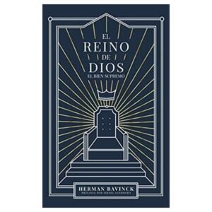Reino De Dios : El Bien Supremo