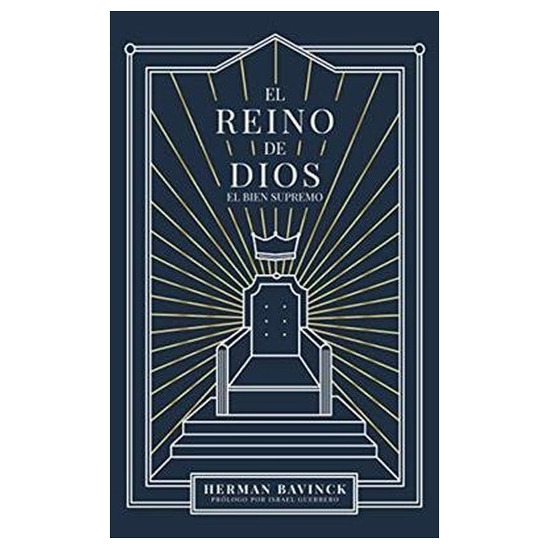 Reino De Dios : El Bien Supremo 1 Reino De Dios : El Bien Supremo