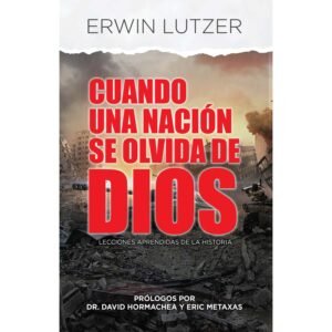 Cuando una nacion se olvida de Dios