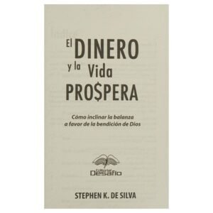 El Dinero Y La Vida Prospera, Stephen Desilva