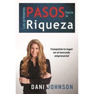 Pasos hacia la riquesa