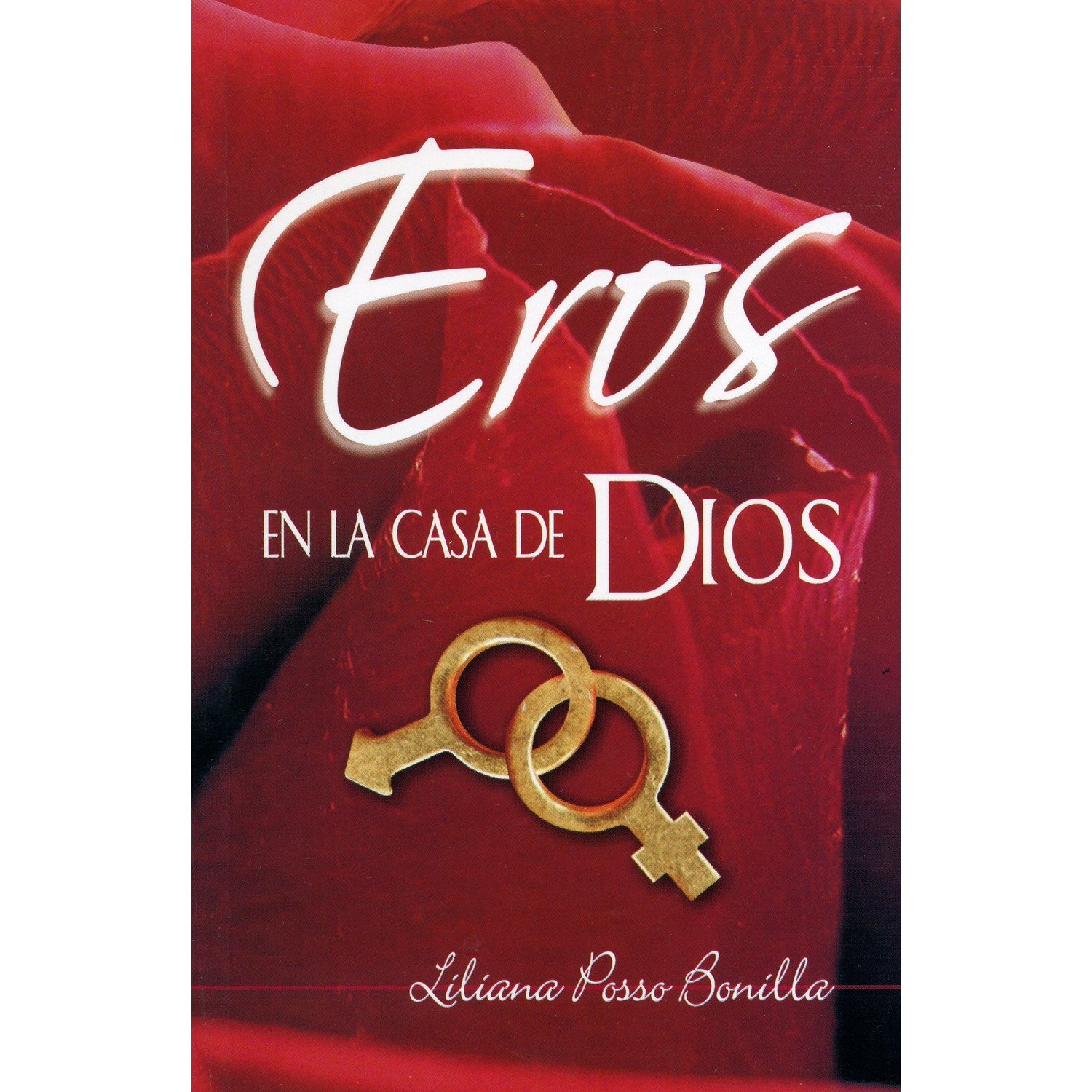 Eros En La Casa De Dios/Bolsilibro 1 Eros En La Casa De Dios/Bolsilibro