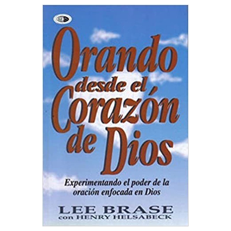 Orando desde el Corazon de Dios Bolsilibro 1 Orando desde el Corazon de Dios Bolsilibro