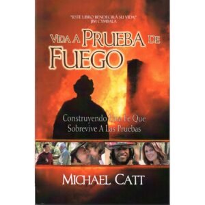 Vida a prueba de fuego