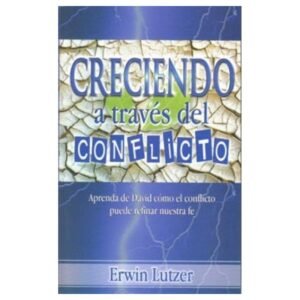 CRECIENDO A TRAVES DEL CONFLICTO