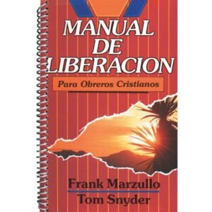 Manual de Liberación para Obreros Cristianos