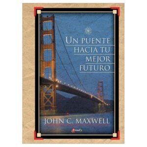 Un Puente Hacia Tu Mejor Futuro
