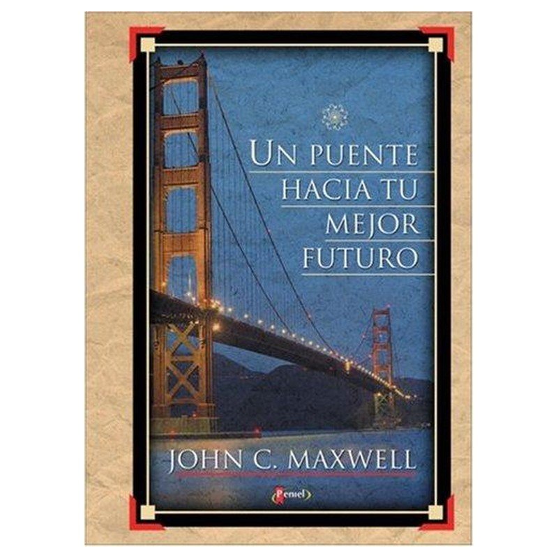 Un Puente Hacia Tu Mejor Futuro 1 Un Puente Hacia Tu Mejor Futuro