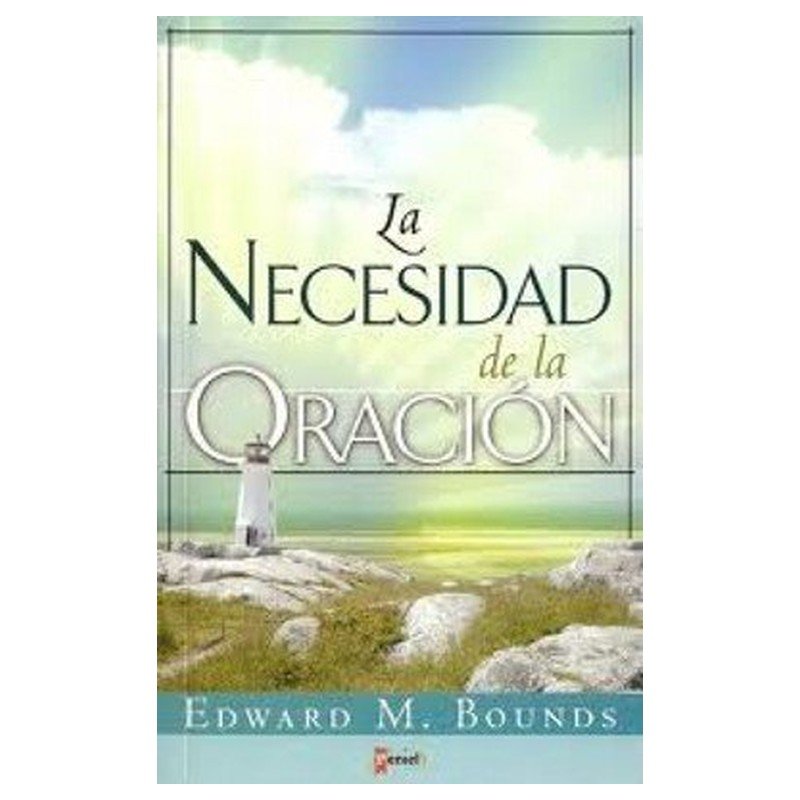 La necesidad de la oración 1 La necesidad de la oración