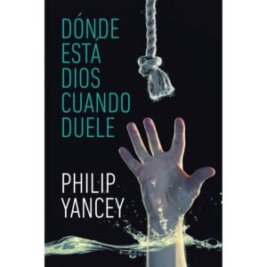 Dónde Esta Dios Cuando Duele?