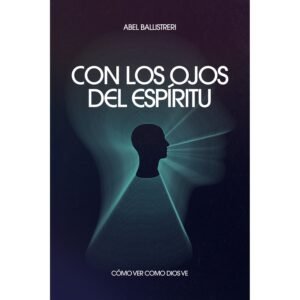 Con los Ojos del Espíritu