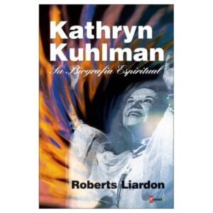Kathryn Kuhlman Su Biografia Espiritual