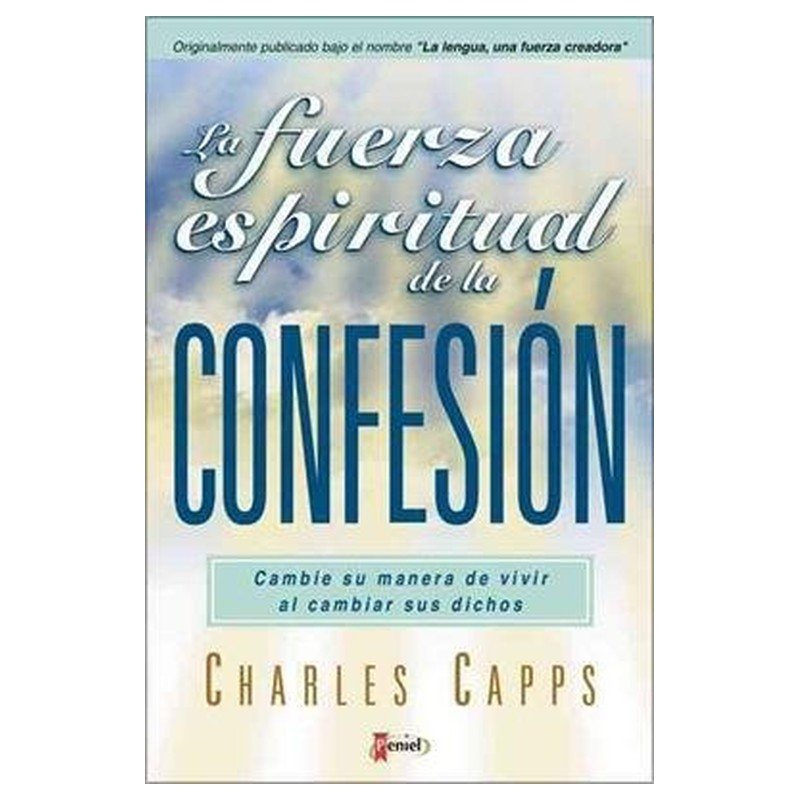 La fuerza espiritual de la confesión 1 La fuerza espiritual de la confesión
