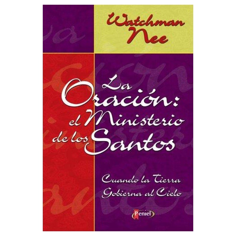 Libro La Oracion, Watchman Nee 1 Libro La Oracion, Watchman Nee