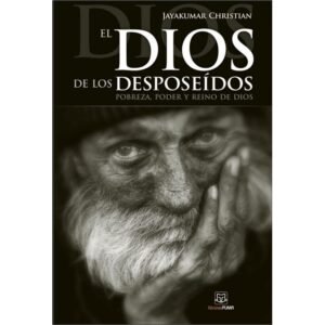 Dios De Los Desposeidos/El