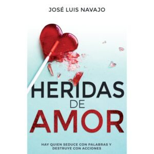 Heridas De Amor