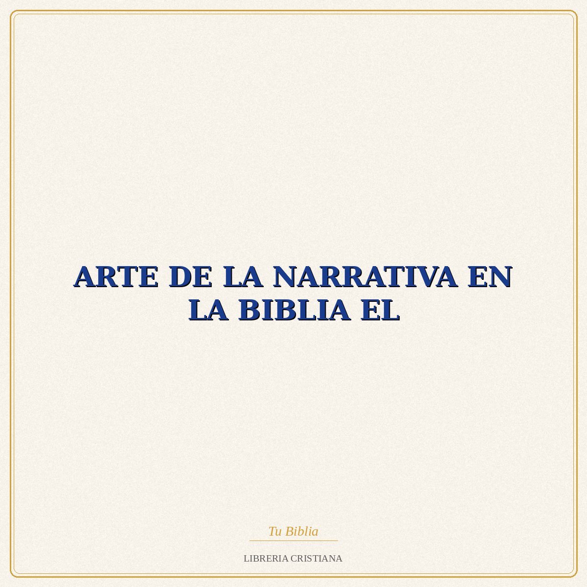 Biblia ARTE DE LA NARRATIVA EN LA BIBLIA EL – SHIMON BAR-EFRAT 1 Biblia ARTE DE LA NARRATIVA EN LA BIBLIA EL – SHIMON BAR-EFRAT