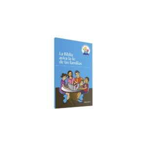 BIBLIA AVIVA LA FE DE LAS FAMILIAS LA – ANIMACION BI FAMILIA