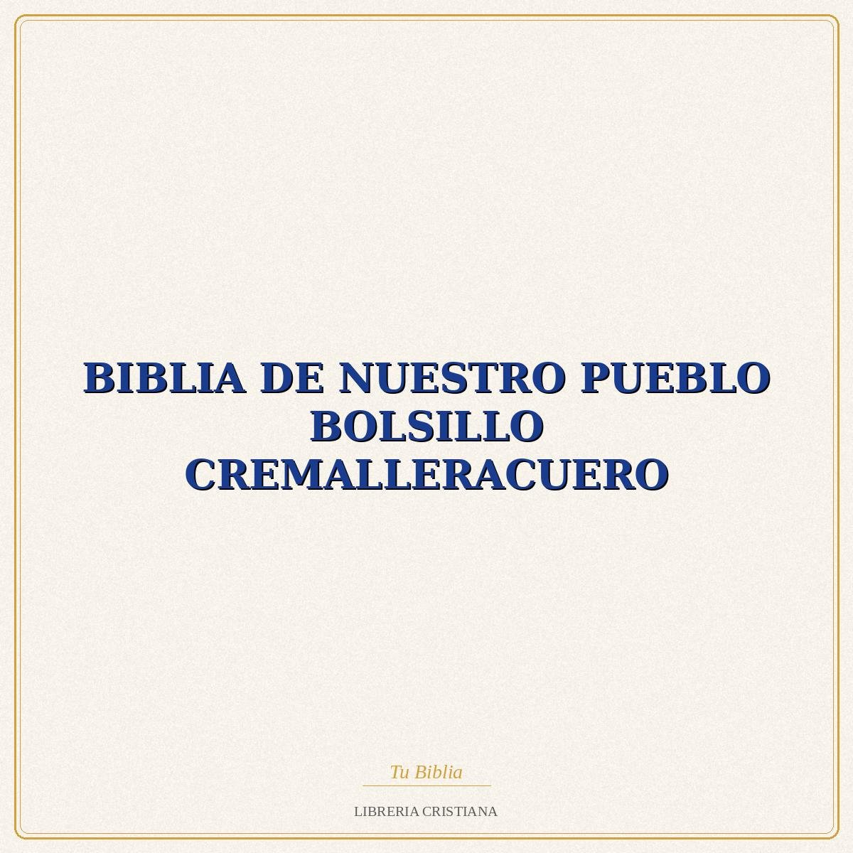 BIBLIA DE NUESTRO PUEBLO BOLSILLO CREMALLERACUERO – LUIS ALONSO SCHOKEL 1 BIBLIA DE NUESTRO PUEBLO BOLSILLO CREMALLERACUERO – LUIS ALONSO SCHOKEL