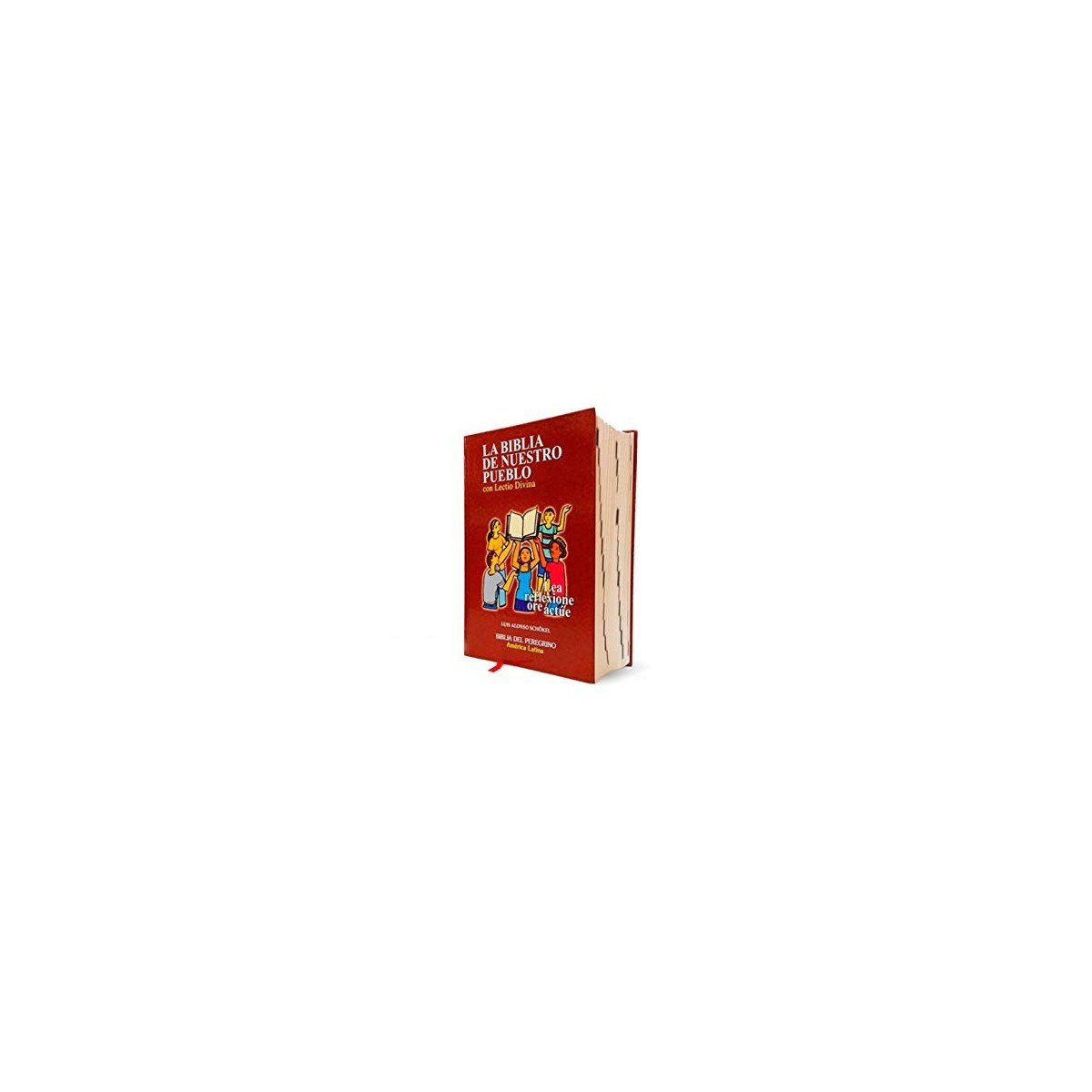 BIBLIA DE NUESTRO PUEBLO LECTIO DIVINA MARCADORES – LUIS ALONSO SCHOKEL 1 BIBLIA DE NUESTRO PUEBLO LECTIO DIVINA MARCADORES – LUIS ALONSO SCHOKEL