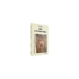 BIBLIA EN EL CRISTIANISMO ANTIGUO LA – RAMON TREVIJANO