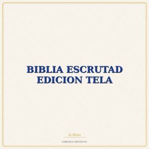 BIBLIA ESCRUTAD EDICION TELA – PEDRO I FRAYLE