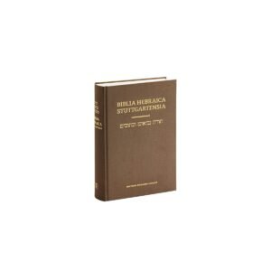 BIBLIA HEBRAICA STUTTGARTENSIA CARTONE LETRAGRAND – FUNDITUS RENOVATA