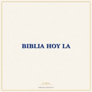 BIBLIA HOY LA – EVD