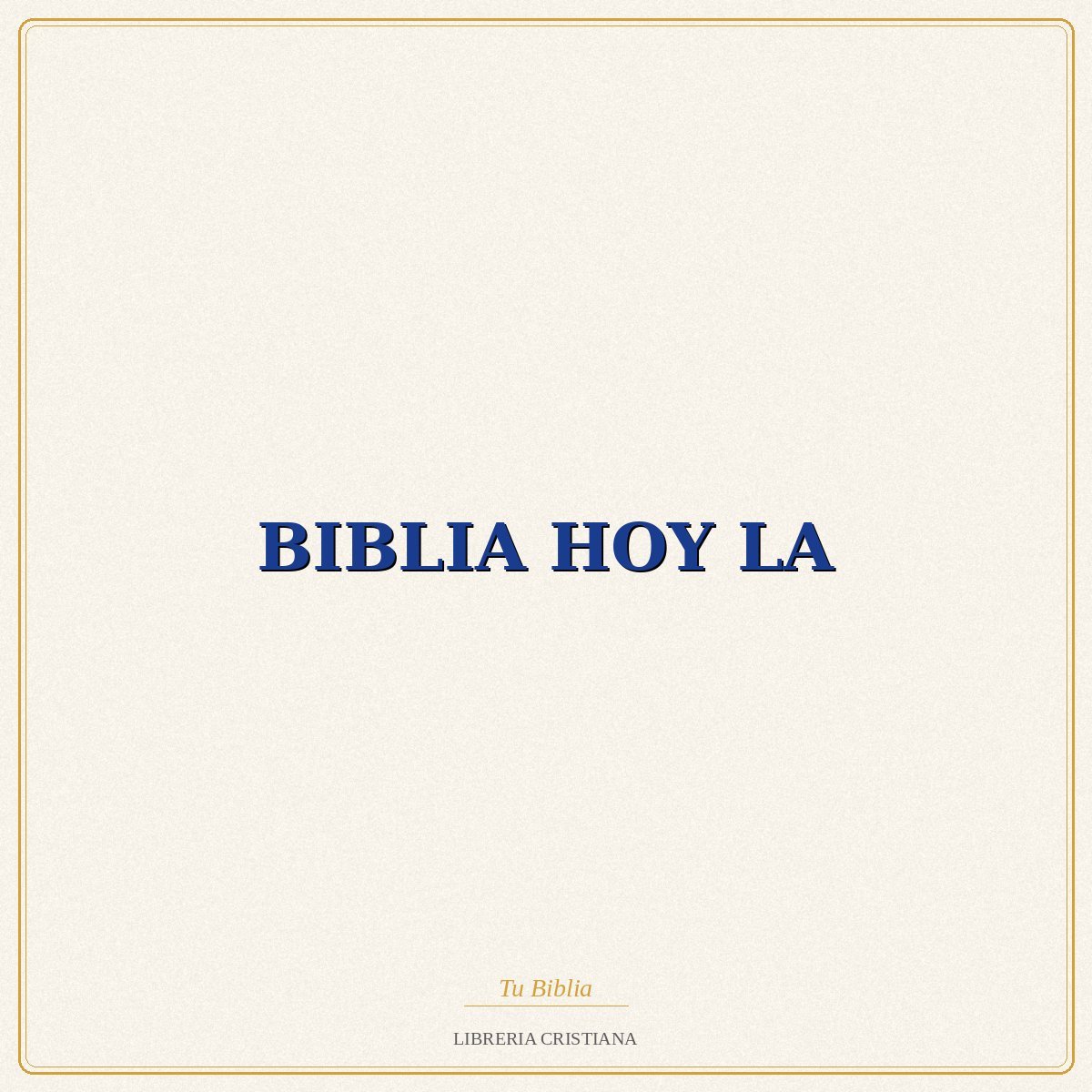 BIBLIA HOY LA – EVD 1 BIBLIA HOY LA – EVD