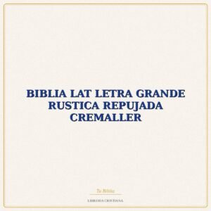 BIBLIA LAT LETRA GRANDE RUSTICA REPUJADA CREMALLER – EVD