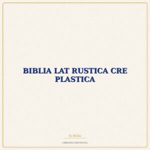 BIBLIA LAT RUSTICA CRE PLASTICA – EVD