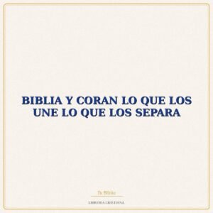BIBLIA Y CORAN LO QUE LOS UNE LO QUE LOS SEPARA – JOACHIM GNILKA