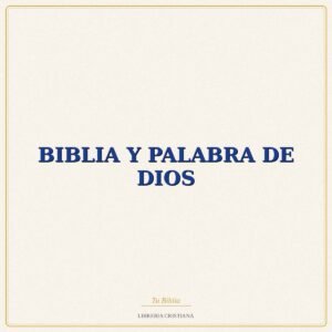 BIBLIA Y PALABRA DE DIOS – A M ARTOLA-J M SANCH