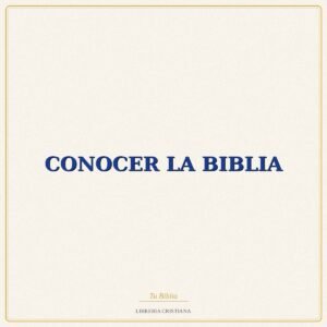 Biblia CONOCER LA BIBLIA – JOSE MARIA MONFORTE
