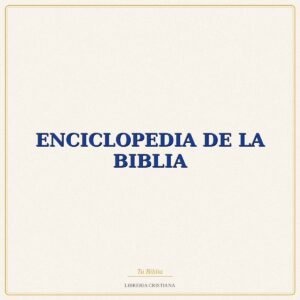 Biblia ENCICLOPEDIA DE LA BIBLIA – LION PUBLISHING