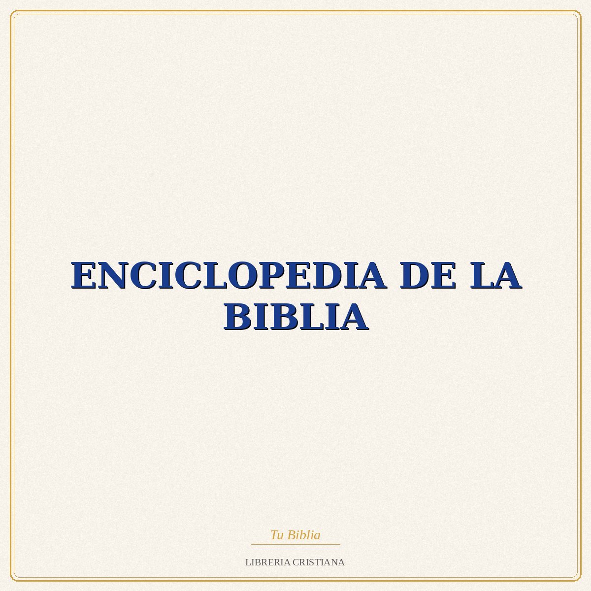 Biblia ENCICLOPEDIA DE LA BIBLIA – LION PUBLISHING 1 Biblia ENCICLOPEDIA DE LA BIBLIA – LION PUBLISHING
