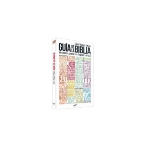 Biblia GUIA DE LA BIBLIA INTRODUCCION GENERAL A LA SAGRAD – JAIME VAZQUEZ ALLEGU