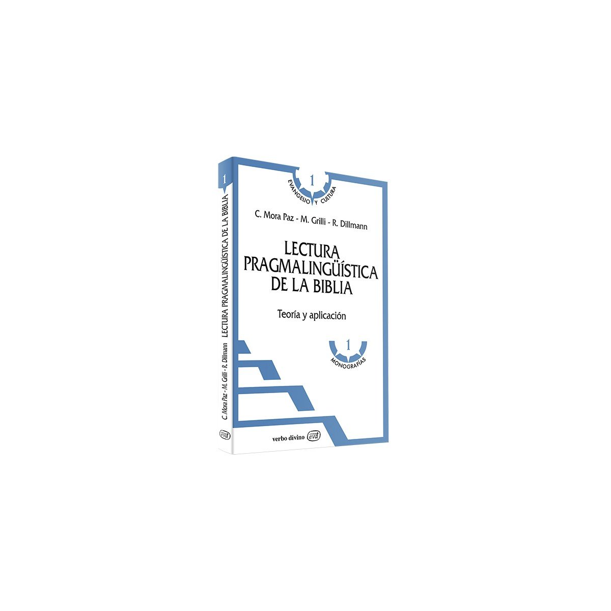 Biblia LECTURA PRAGMALINGUISTICA DE LA BIBLIA – M C MORA PAZ-R D GRI 1 Biblia LECTURA PRAGMALINGUISTICA DE LA BIBLIA – M C MORA PAZ-R D GRI