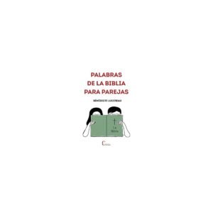 Biblia PALABRAS DE LA BIBLIA PARA PAREJAS – BENEDICTE LUCEREAU